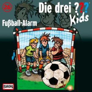 Die drei fragezeichen Kids fussball alarm