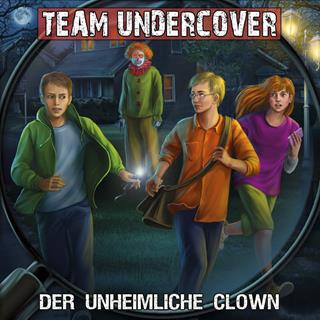 team undercover der unheimliche clown