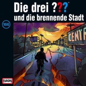 die drei fragezeichen und die brennende stadt