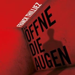 franck thrilliez öffne die augen