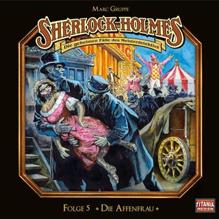 sherlock holmes die geheimen fälle des meisterdetektivs die affenfrau